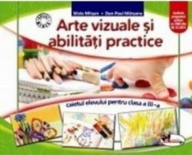 Arte vizuale si abilitati practice cls 3 - Silvia Mirsan Dan-Paul Marsanu