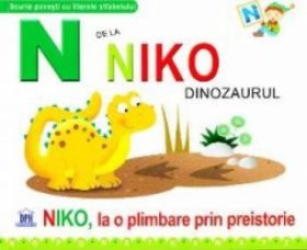 N de la Niko Dinozaurul - Niko la o plimbare prin preistorie cartonat