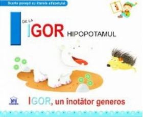 I de la Igor Hipopotamul - Igor un inotator gras cartonat