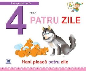 4 de la patru zile - Hasi pleaca patru zile | Greta Cencetti, Emanuela Carletti