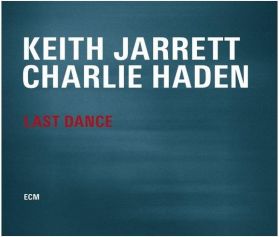 Last Dance | Keith Jarrett, Charlie Haden