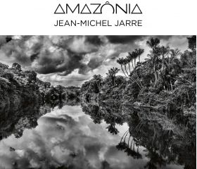 Amazonia | Jean-Michel Jarre