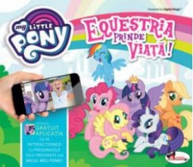 Equestria prinde viata My little pony