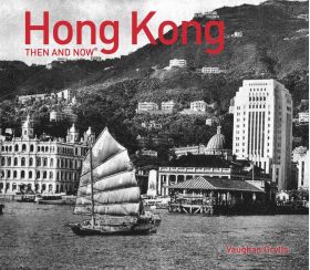 Hong Kong Then and Now | Vaughan Grylls