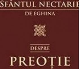 Despre Preotie - Nectarie Din Eghina