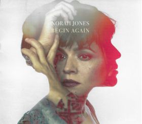 Begin Again | Norah Jones