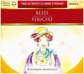 Bliss / Fericire | Katherine Mansfield