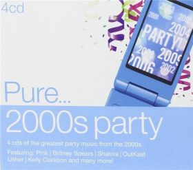 Pure... 2000s Party | Various Artists