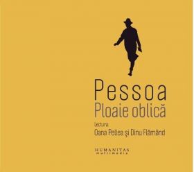 Ploaie oblica | Fernando Pessoa