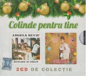 Colinde pentru tine - 2 CD-uri de colectie | Angela Buciu, Nicolae Furdui Iancu