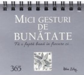 365 mici gesturi de bunatate