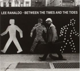 Between the Times and Tides | Lee Ranaldo