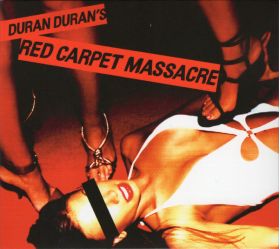 Red Carpet Massacre | Duran Duran