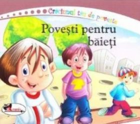 Craciunul tau de poveste Povesti pentru baieti