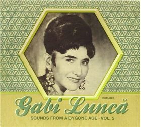 Sounds from a Bygone Age Vol.5 | Gabi Lunca