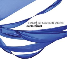 Curtainbust | Eduard Jak Neumann Quartet