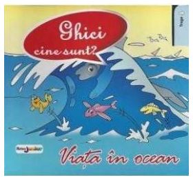 Ghici Cine Sunt - Viata In Ocean