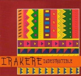 Indestructible | Irakere