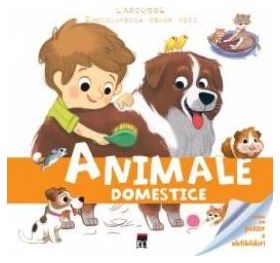 Enciclopedia celor mici - Animale domestice