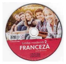 CD Limba franceza. Limba moderna 2 - Clasa 7 - Gina Belabed Claudia Dobre Diana Ionescu