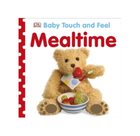 Baby Touch and Feel Mealtime | DK