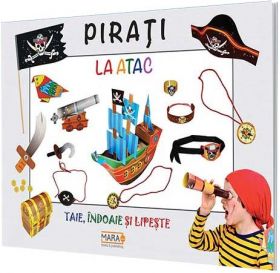 Taie, indoaie, lipeste: Pirati |