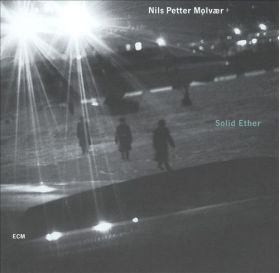 Solid Ether | Nils Petter Molvaer