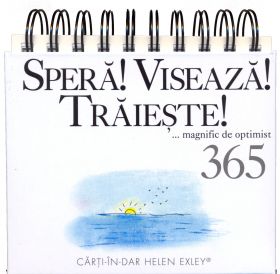 365 Spera ! Viseaza ! Traieste ! | 