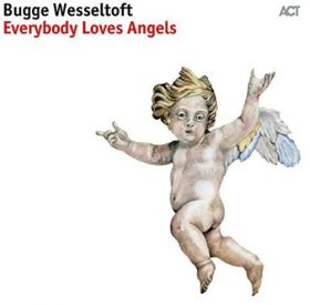 Everybody Loves Angels | Bugge Wesseltoft