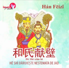 He Shi daruieste nestemata de jad | Han Feizi