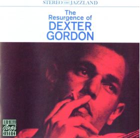 The Resurgence Of Dexter Gordon | Dexter Gordon