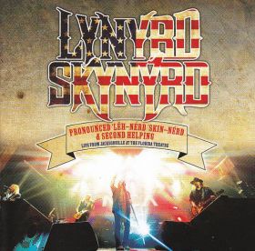 Pronounced 'Leh-'nerd 'Skin-'nerd & Second Helping | Lynyrd Skynyrd