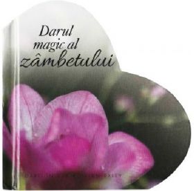 Darul magic al zambetului | 