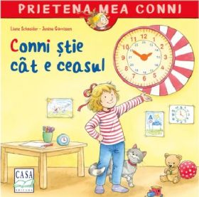 Conni stie cat e ceasul | Liane Schneide