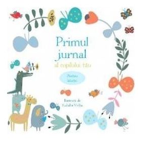 Primul jurnal al copilului tau. Pentru baietei - Kaliaha Volha