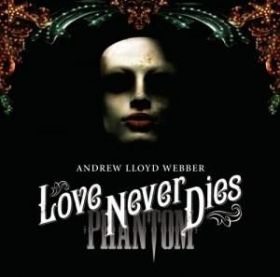 Love Never Dies 2CD+DVD Special Edition | Andrew Lloyd Webber