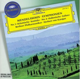 Mendelssohn: Symphonien - No. 3 Scottische; No. 4 Italienische | Berliner Philharmoniker, Herbert von Karajan