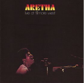 Aretha Live At Fillmore West | Aretha Franklin