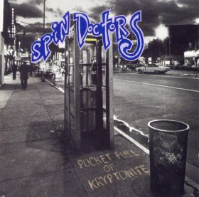 Pocket Full Of Kryptonite | Spin Doctors