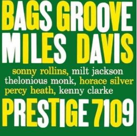 Bags' Groove - Vinyl - 33 RPM | Miles Davis, Modern Jazz Quartet