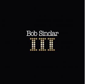 III - Vinyl LP2 | Bob Sinclar