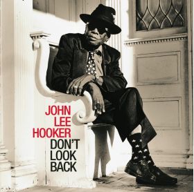 Don't Look Back | John Lee Hooker