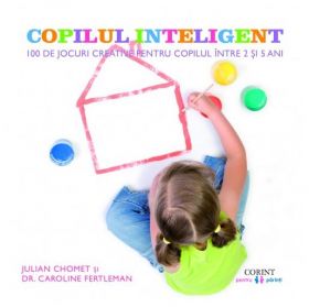 Copilul inteligent | Julian Chomet, Dr. Caroline Fertleman