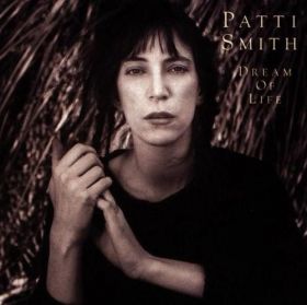 Dream Of Life | Patti Smith