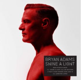 Shine a Light | Bryan Adams