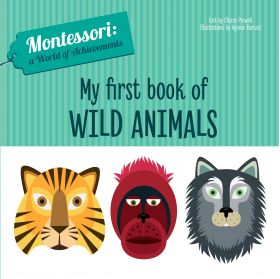 My First Book of Wild Animals | Chiara Piroddi 