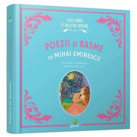 Poezii si basme - Mihai Eminescu, editura Gama