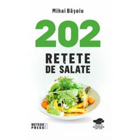 202 retete de salate - mihai basoiu