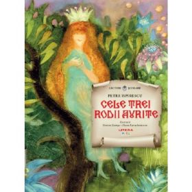 Cele Trei Rodii Aurite - Petre Ispirescu