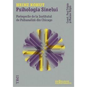 Psihologia sinelui - Heinz Kohut, editura Trei